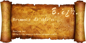 Brumecz Ödön névjegykártya